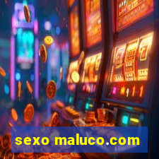 sexo maluco.com